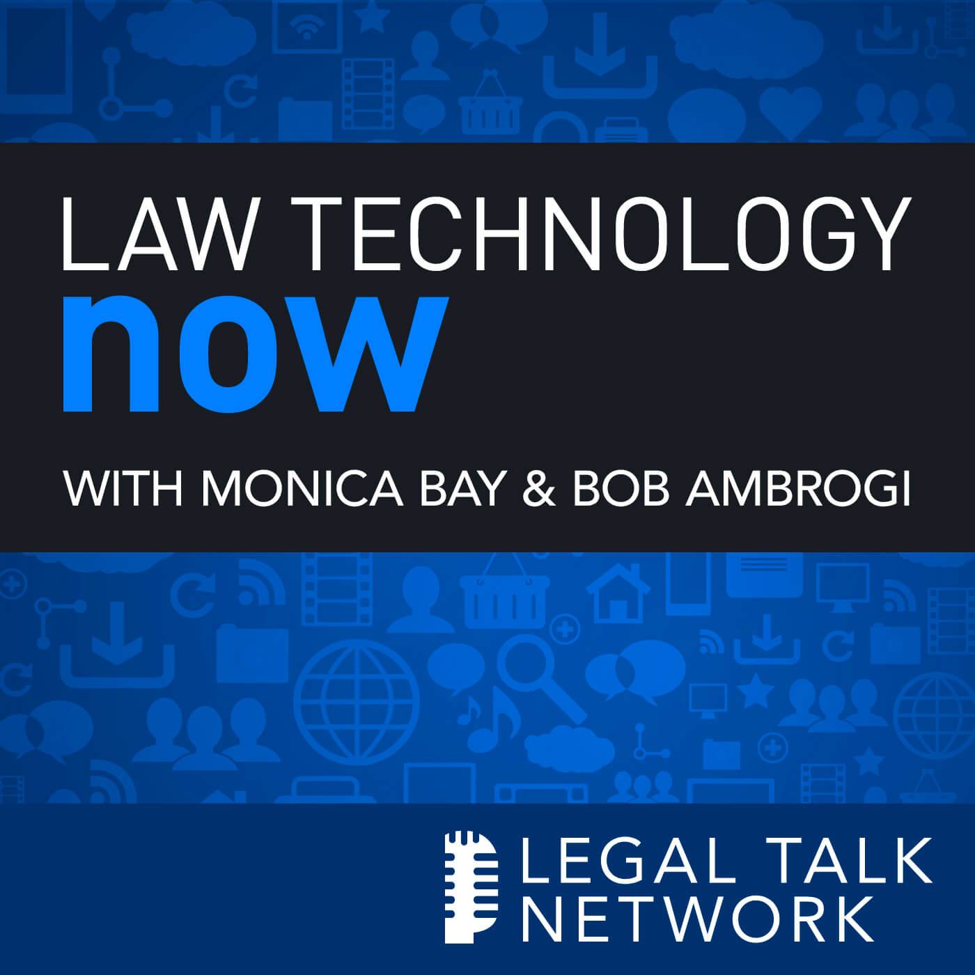Law Technology Now Podcast