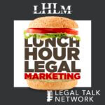 Lunch Hour Legal Marketing