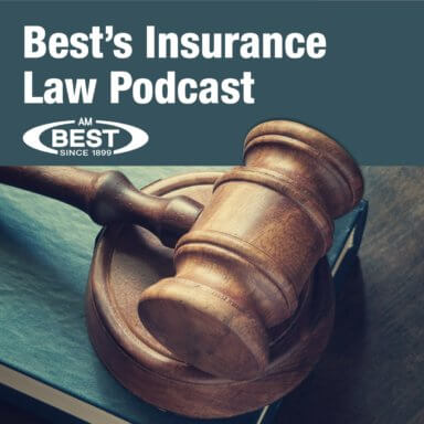 Best’s Insurance Law Podcast