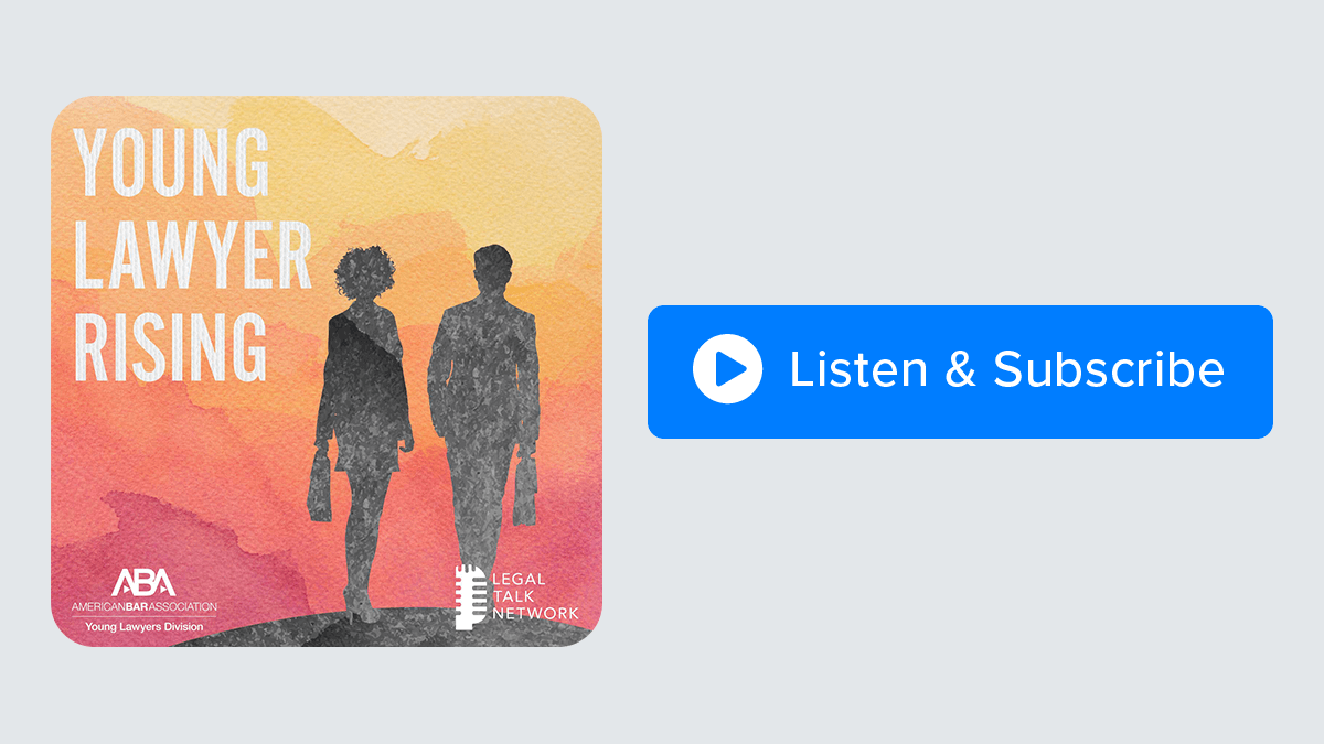 Young Lawyer Rising Podcast Legal Talk Network