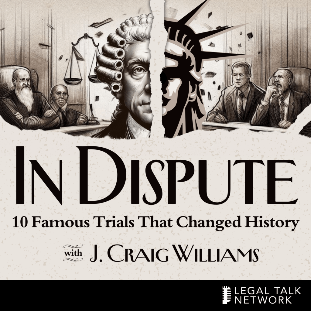 Show artwork for new podcast In Dispute: 10 Famous Trials That Changed History